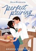 Perfect Pairing (Love on the Vine #3)