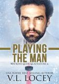 Playing the Man (Watkins Glen Gladiators #6)