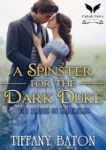 A Spinster for the Dark Duke (The Brides of Elderglen #1)