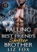 Falling for My Best Friend’s Shifter Brother (Wild & Forbidden Mates #1)