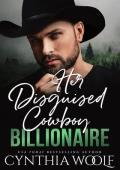 Her Disguised Cowboy Billionaire (Montana Billionaires #8)