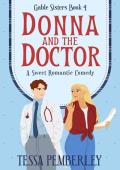 Donna and the Doctor (The Gable Sisters #4)