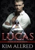 Lucas (Of Blood & Dreams #5)