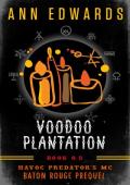 Voodoo Plantation (Havoc Predators MC, Baton Rouge #1)