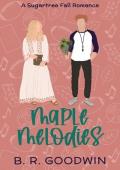 Maple Melodies (Sugartree Romance #3)