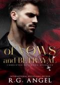 Of Vows and Betrayal (Corrupted Dynasties #1)