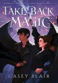 Take Back Magic (Diamond Universe: Sierra Walker #1)