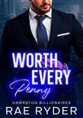 Worth Every Penny (Hawkston Billionaires #1)