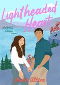 Lightheaded Heart (Waterfall Canyon #2)