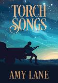 Torch Songs (Bonfires #3.5)