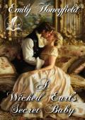 A Wicked Earl’s Secret Baby (Lustful Lords and Ladies)