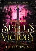 The Spoils of Victory (Heirs of the Empire #1)