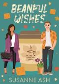 Beanful Wishes (The Coffee Loft Series: Fall Collection)