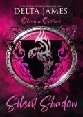 Silent Shadow (Shadow Sisters #2)