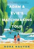 Adam & Evie’s Matchmaking Tour