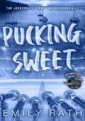 Pucking Sweet (Jacksonville Rays #3)