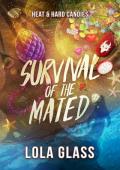 Heat & Hard Candies (Survival of the Mated #3)