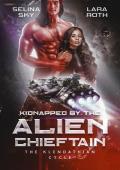 Kidnapped by the Alien Chieftain (The Klendathian Cycle #1)