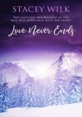 Love Never Ends (Big Sky Country #3)