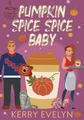 Pumpkin Spice Spice Baby: The Coffee Loft (Fall Collection)