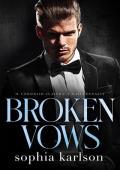 Broken Vows (Il Consiglio Scalera #2)