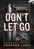 Don’t Let Go (Switchboard Duet #2)