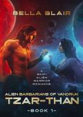 Tzar-Than (Alien Barbarians of Vandruk #1)