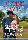 Making A Texas Cowboy (Home at Last Texas #1)