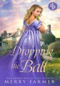 Dropping the Ball (Unlucky in Love #2)