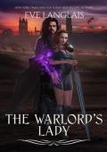 The Warlord’s Lady (Magic and Kings #4)