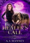 Healer’s Call (Healer’s #2)