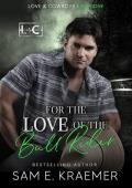 For the Love of the Bull Rider (Love & Cowboys #1)