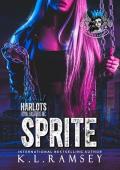 Sprite (Royal Harlots MC #3)