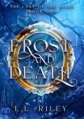 Frost and Death (The Last of the Heirs #1)