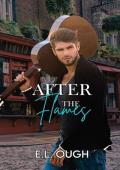 After The Flames (Hope Harbour #2)