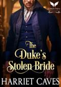 The Duke’s Stolen Bride (Stolen by the Duke #1)