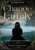 A Change Of Family (Change Of #3)