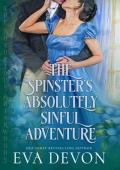 The Spinster’s Absolutely Sinful Adventure (The Notorious Briarwoods #5)