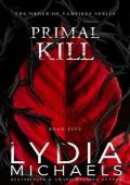 Primal Kill (The Order of Vampires #5)