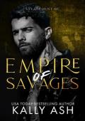 Empire of Savages (Savage Hunt MC #1)