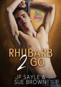 Rhubarb 2 Go (The Rhubarb Effect)