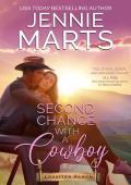 Second Chance With a Cowboy (The Lassiter Ranch #3)