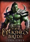 The Orc King’s Bride (Fated Mates for Alien Orc Monsters #2)