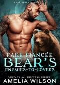 Fake Fiancée Bear’s Enemies-to-Lovers (Company 417 Shifters, #41)