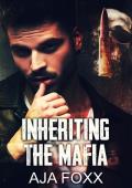 Inherting The Mafia (Mafia Mayhem: The Italian Connection #2)