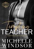 Tempting Teacher (Tempting Nights #4)