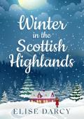 Winter in the Scottish Highlands (Scottish Highlands #1)