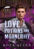 Love Potions and Moonlight (Cauldrons and Kisses)