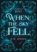 When the Sky Fell (The Time Witch Chronicles #1)