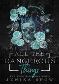 All the Dangerous Things (The Underworld Kings #5)